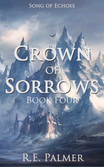 Crown of Sorrows  Song of Echoes: Book 3 - FRONTRUNNER
